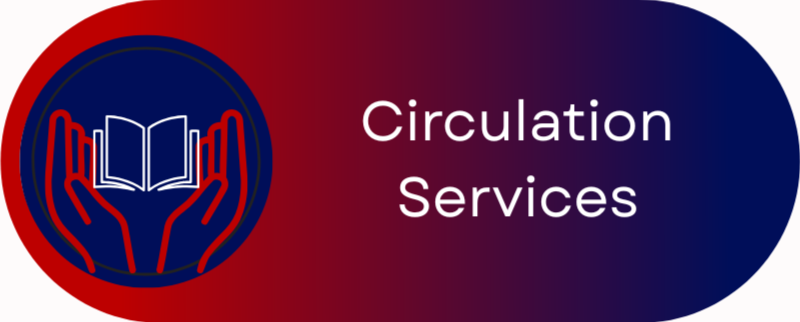 Circulation Services